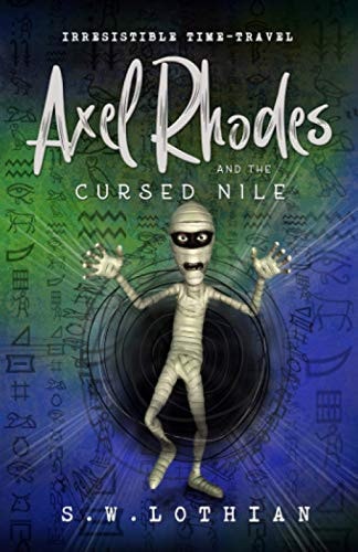 Axel Rhodes and the Cursed Nile Axel Rhodes - Book 2