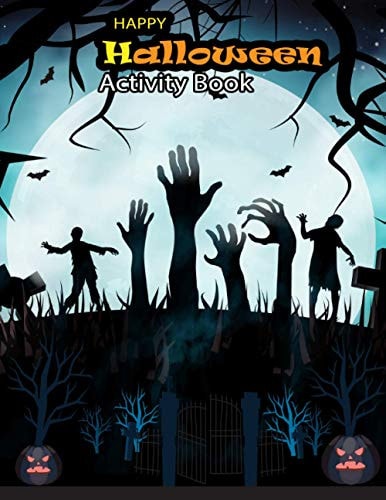 Happy Halloween Activities Book Scary Fun Activity Workbook for Learning Coloring Page, Maze Game, Word Search, Sudoku Game Book with Solution for Kids Ages 4-8, 8-10, 9-12 Boys and Girls for Happy Halloween Gift Idea