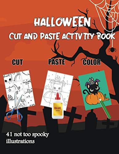 Halloween Cut and Paste Activity Book Cut and Paste Workbook for Halloween with Multiple Puzzles for Kids, Makes the Perfect Gift for Your Little Ones
