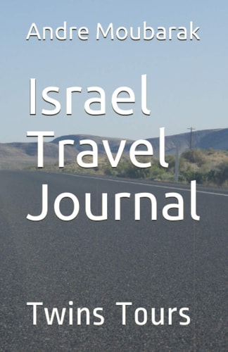 Israel Travel Journal