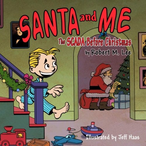 Santa and Me The SCADA Before Christmas