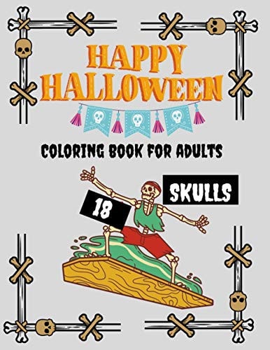 Halloween Coloring Book for Adults HALLOWEEN MANDALA,18 SKULLS TO BE COLORED 36 PAGES 8.5x11 INCHES EXCELLENT GIFT FOR HALLOWEENHALLOWEEN MANDALAHALLOWEEN SKULLSHALLOWEEN SKELETONS