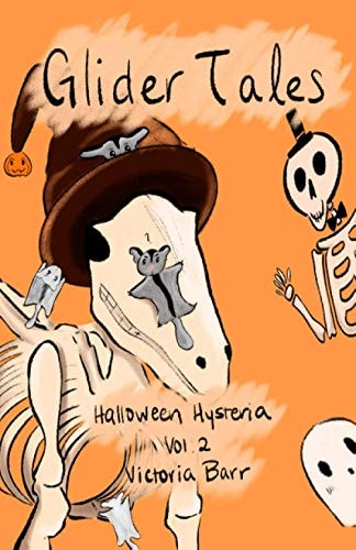 Glider Tales Volume 2: Halloween Hysteria
