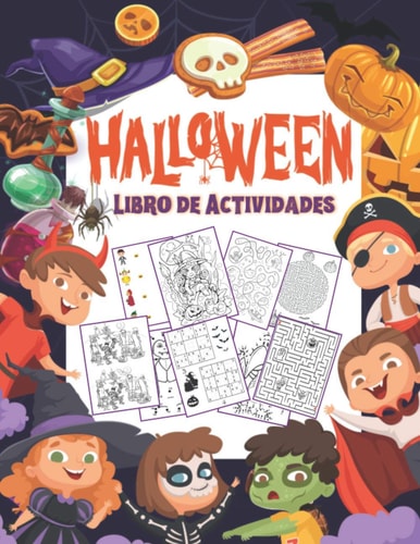 Libro de Actividades Para Niños de 4 a 8 Años Libro Juegos Halloween Infantil - Colorear, Sudokus, Laberintos, Unir Los Puntos, Encuentra la Sombra, Encuentra Las Diferencias.