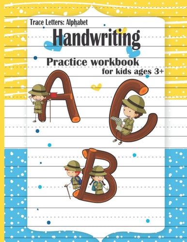Trace Letters Alphabet Handwriting Practice Workbook ABC Workbook For Kids to Practice Pen Control, Line Tracing, Shapes the Alphabet