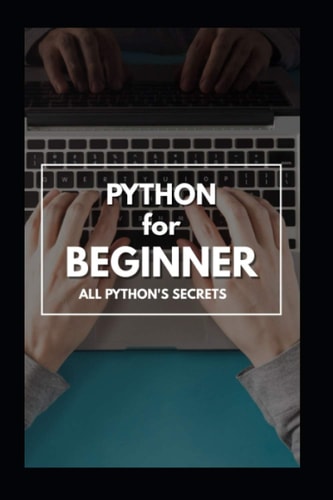 Python for Beginner The Complete Guide 2020