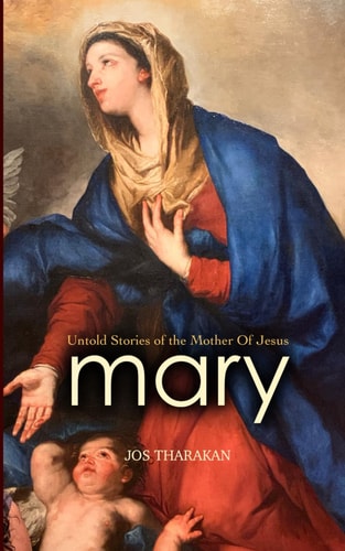 Mary Untold Stories of the Mother of Jesus