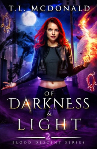 Of Darkness & Light Blood Descent Book 2