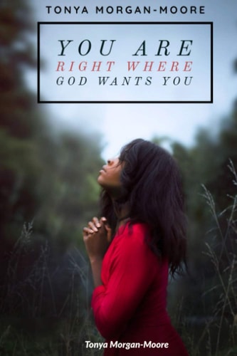 You Are Right Where God Wants You