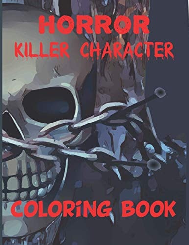 Horror Killer Character Coloring Book Serial Killers And Horror Killer Character Movie Coloring Book