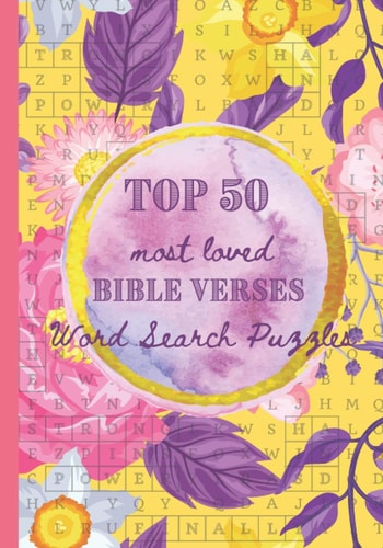 Top 50 Most Loved Bible Verses Word Search Puzzles Large Print 7x10