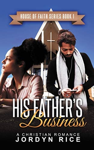 House of Faith Series Book 1 His Fathers Business