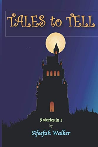 TALES to TELL 9 Stories in 1