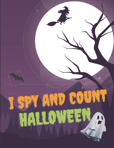 I Spy And Count Halloween Scary Guessing Game Alphabet A - Z and Counting 1-10 for Kids