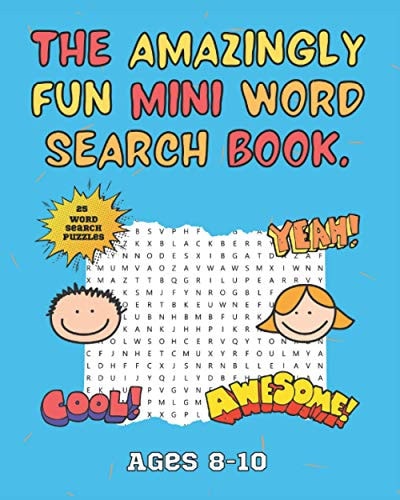 The Amazingly Fun Mini Word Search Book Mini Word Search Book - Ideal for Home School Or Travelling - Ages 8-10 - Activity Books For Kids.