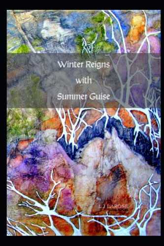 Winter Reigns with Summer Guise