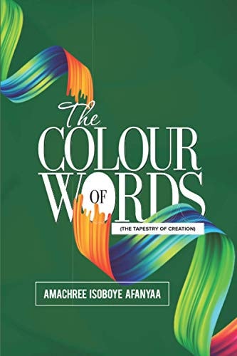 The Colour of Words The Tapestry of Creation