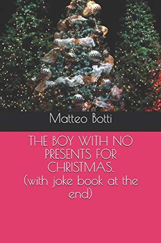 The Boy with No Presents for Christmas.