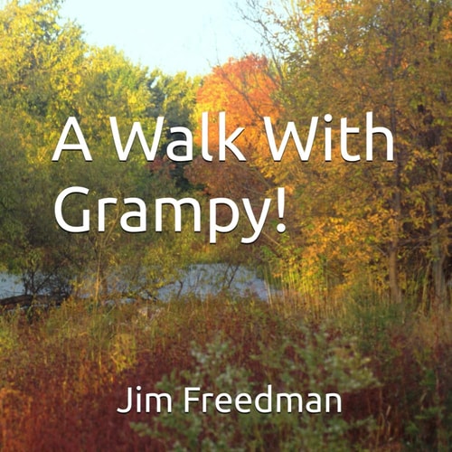 A Walk With Grampy!