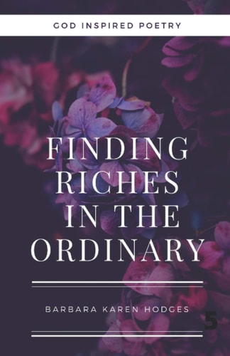Finding Riches in the Ordinary