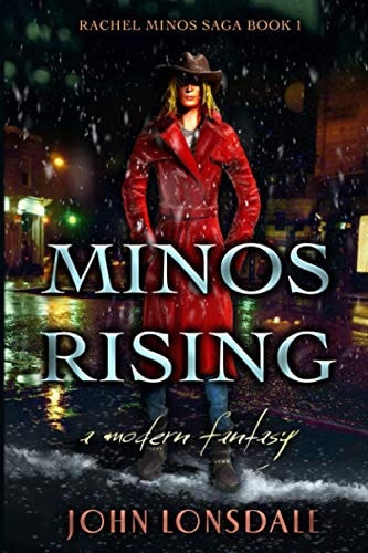 Minos Rising A Modern Fantasy