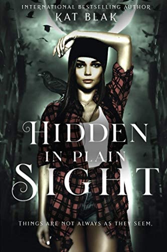 Hidden in Plain Sight Thing Are Not Always As They Seem