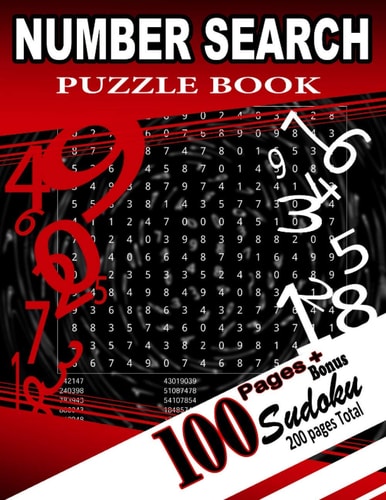 Number Search Puzzle Book, Plus Bonus Sudoku Puzzles 200 Pages.