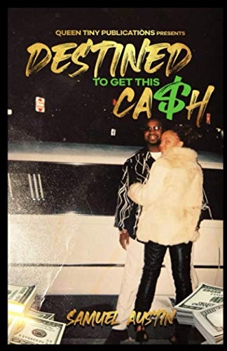 Destined To Get This Cash