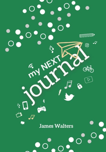My NEXT Journal A Journal Adventure for Kids Ages 9-11