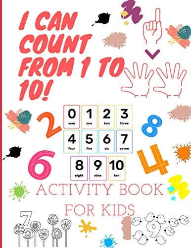 I Can Count from 1 to 10! Activity Book for Kids