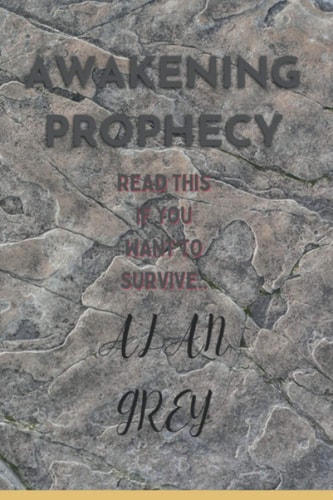 Awakening Prophecy Read This If You Want to Survive