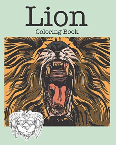 Lion Coloring Book - Kids Coloring Book -Fun Time and Free Time Activity Book