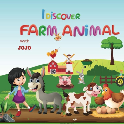 I Discover FARM ANIMALS with Jojo