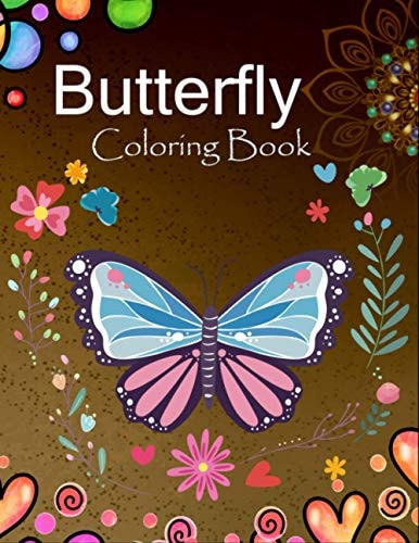 Butterfly Coloring Book Relaxing and Stress Relieving Butterfly Coloring Book for Adults