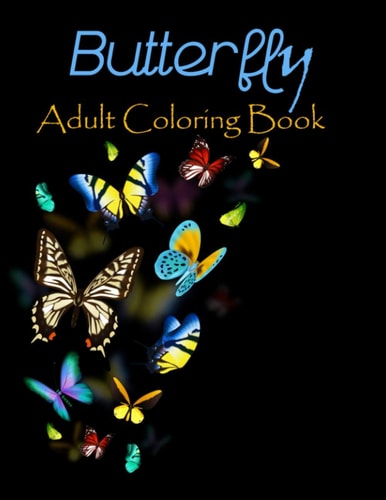 Butterfly Adult Coloring Book 50 Stress Relieving Butterfly Designs