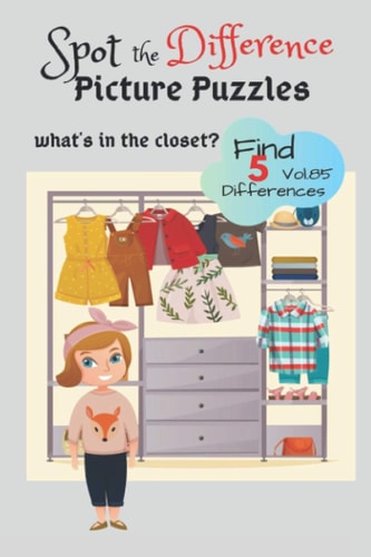 Spot the Difference Picture Puzzles "What's in the Closet? " Find 5 Differences Vol.85 Children Activities Book for Kids Age 3-8, Boys and Girls Activity Learning