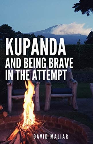 Kupanda And Being Brave in the Attempt