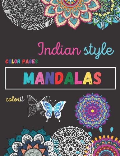 Indian Style Mandala Coloring Book 100 Pages Adult Coloring Book with Indian Mandalas Style