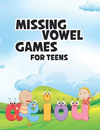 Missing Vowel Games For Teens Missing Vowel Puzzle Brain Games Puzzle Books For Teens Including Solutions