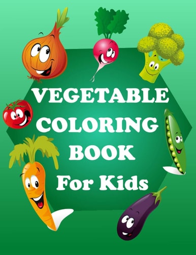 Vegetable Coloring Book For Kids Age 3-6, Coloring Book for Kids, Fun with Vegetable, Puzzles, Match Column, Game