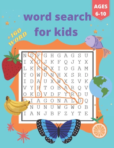 Word Search for Kids Ages 6-10 +160 Word Search Puzzles