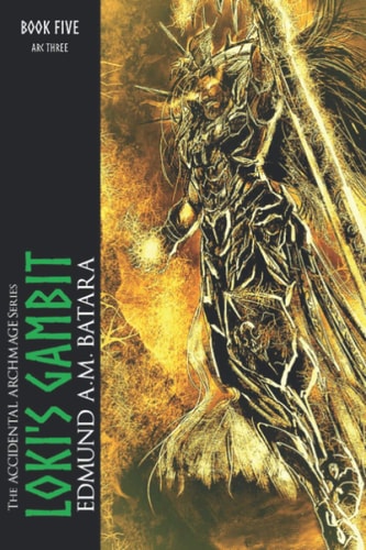 The Accidental Archmage - Book Five Loki's Gambit