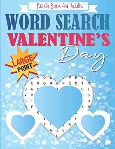 Valentines Day Word Search Puzzle Book for Adults Large Print Brain Exercise, Fun, and Relaxation in One! Activity Book for Adults. A4