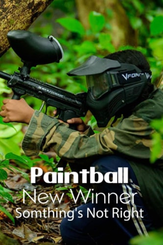 Paintball New Winner Somthing's Not Right: Children Book