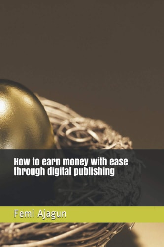 How to Earn Money with Ease Through Digital Publishing
