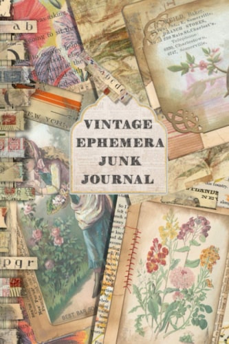Vintage Ephemera Junk Journal Full Colour Slimline Paperback Journalling Book for Creating Your Own Sketchbooks - Emphera Elements for Decoupage, Journaling, Notebooks, Altered Art Or Scrap Books