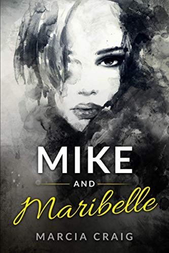 Mike and Maribelle