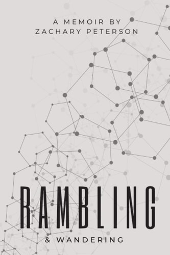 Rambling & Wandering A Memoir