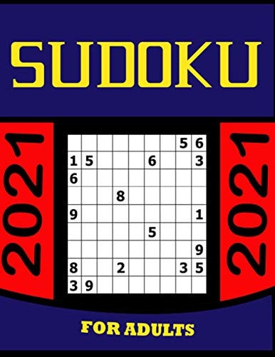Sudoku for Adults Easy to Very Hard Sudoku Puzzles with Solutions for Teens - The Times Ultimate Killer Su Doku Book - Huge Sudoku Puzzle Book for Teens - The Must Have Sudoku Puzzle Book- The Impossible Sudoku for Adults