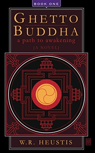 Ghetto Buddha A Path to Awakening